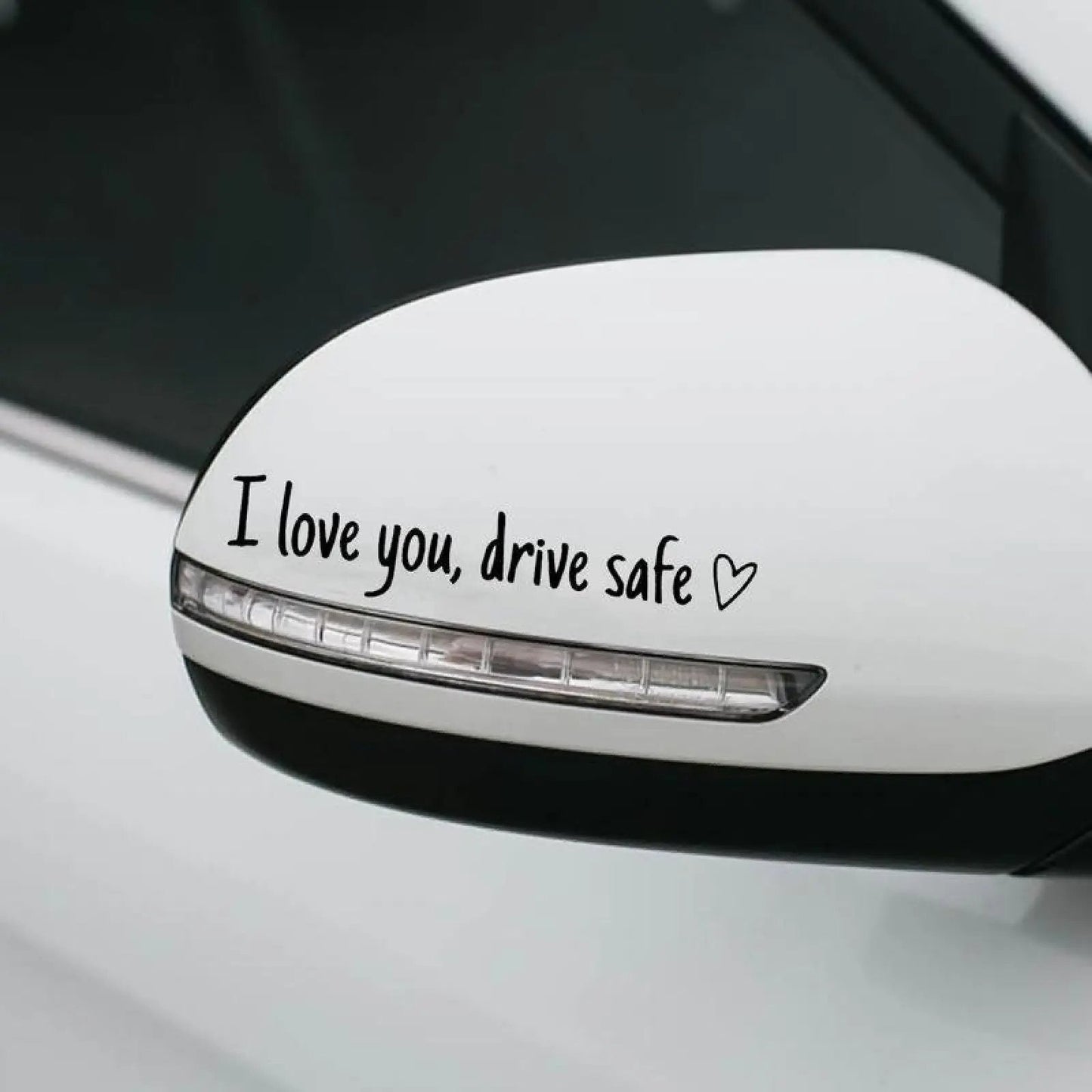 I Love You Drive Safe Vinyl Decal Set – Universal Car Rearview Mirror Sticker for Auto Decoration & Safety Reminder